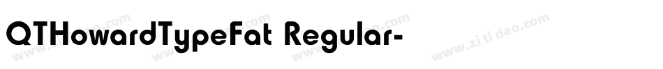 QTHowardTypeFat Regular字体转换